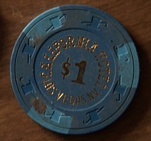 California Hotel/Casino One Dollar Chip.