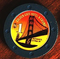 Golden Gate Hotel One Dollar Chip.